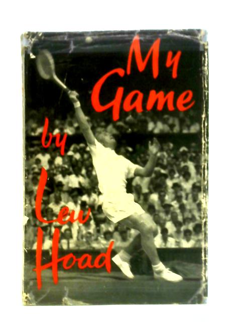 My Game By Lew Hoad