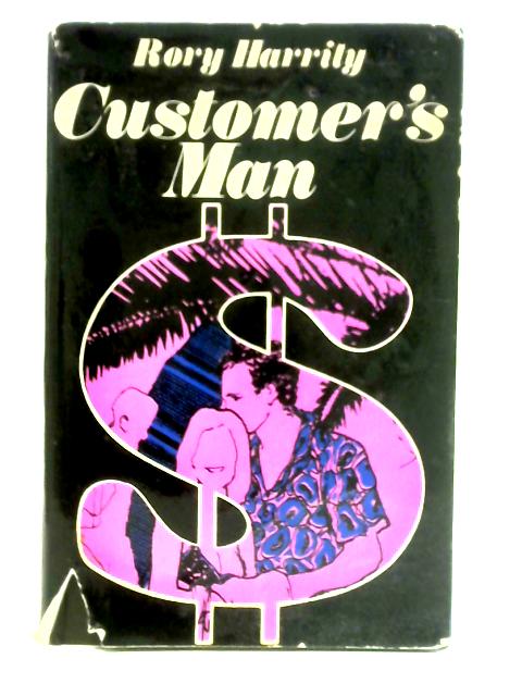 Customer's Man By Rory Harrity