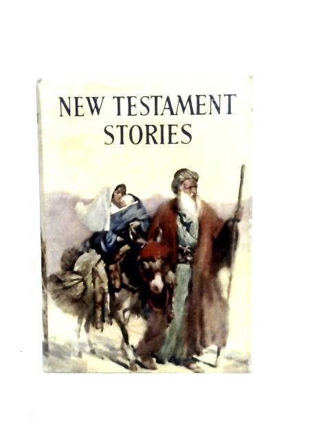 New Testament Stories By Elizabeth Gould