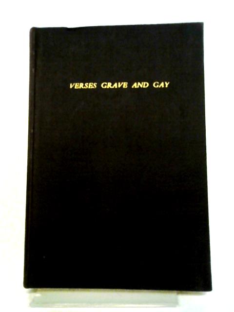 Verses Grave And Gay By John H. Bamfield