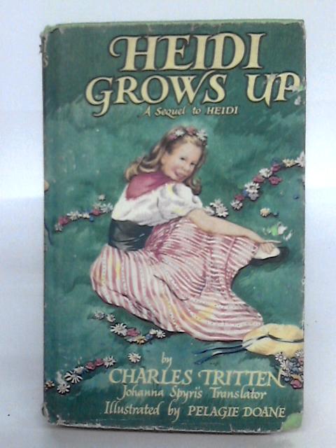 Heidi Grows Up By Charles Tritten