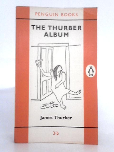 The Thurber Album By James Thurber