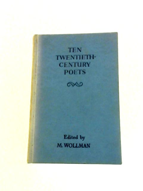 Ten Contemporary Poets (English Classics) By Maurice Wollman (Ed.)