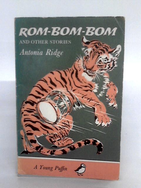 Rom-Bom-Bom And Other Stories par Antonia Ridge