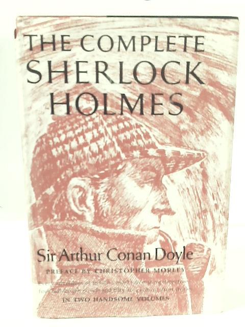 The Complete Sherlock Holmes Volume II By Sir Arthur Conan Doyle