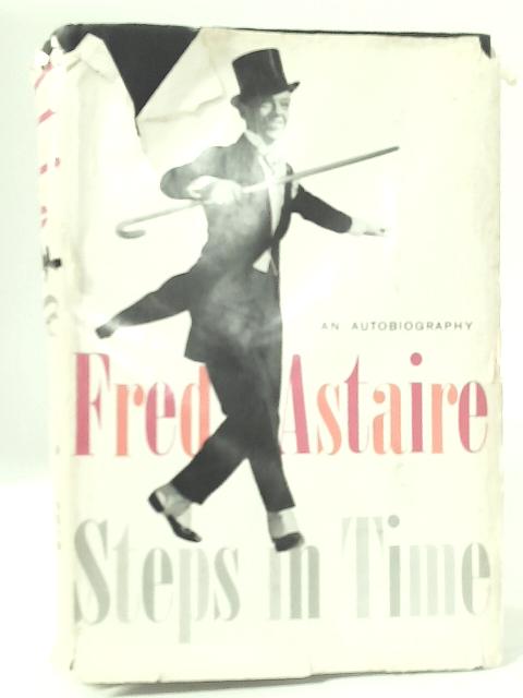 Steps in Time By Fred Astaire