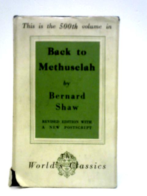 Back to Methuselah von Bernard Shaw