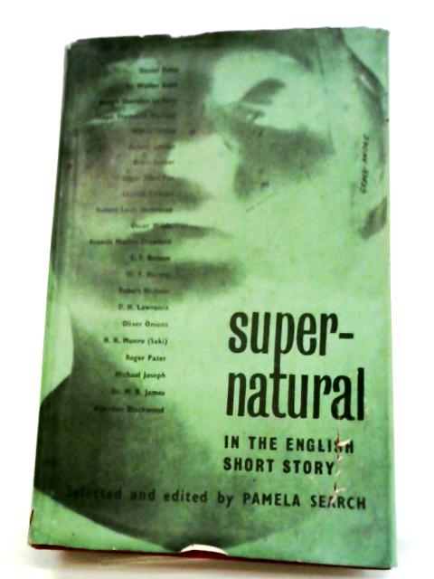 The Supernatural In The English Short Story By Pamela Search, Ed.