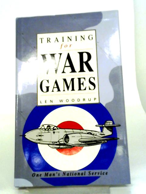 Training For War Games By Len Woodrup