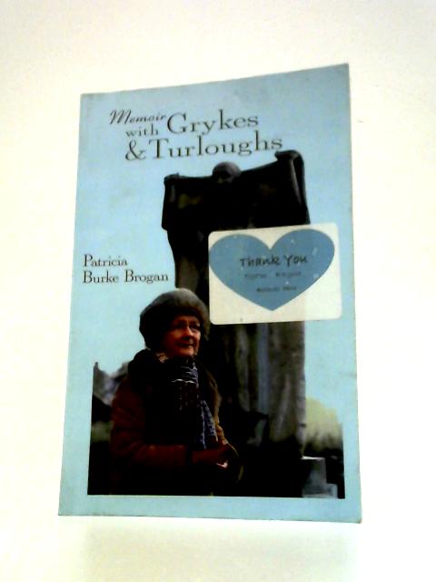 Memoir with Grykes and Turloughs By Patricia Burke Brogan