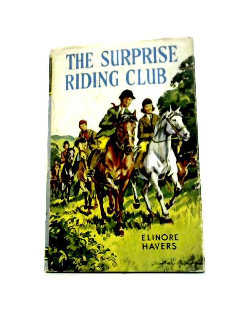 The Surprise Riding Club (Seagull Library) von Elinore Havers