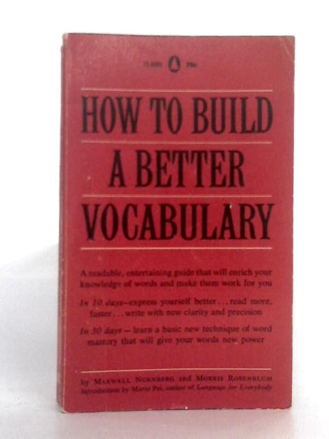 How to Build a Better Vocabulary von Maxwell Nurnberg, Morris Rosenblum