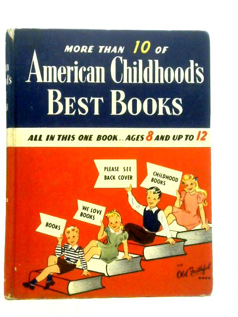 American Childhood's Best Books: Ages 8 and Up to 12 By Unstated