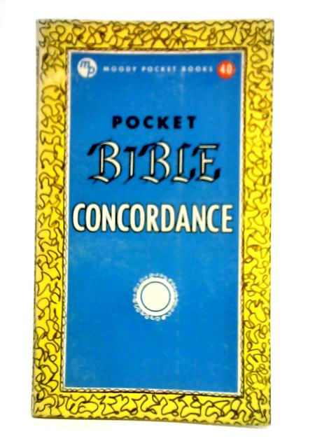 Pocket Bible Concordance By Unstated