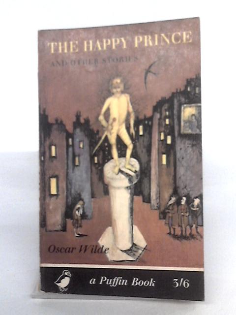 The Happy Prince And Other Stories By Oscar Wilde