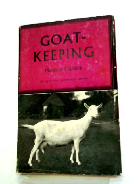 Goat-Keeping By Margaret Capstick
