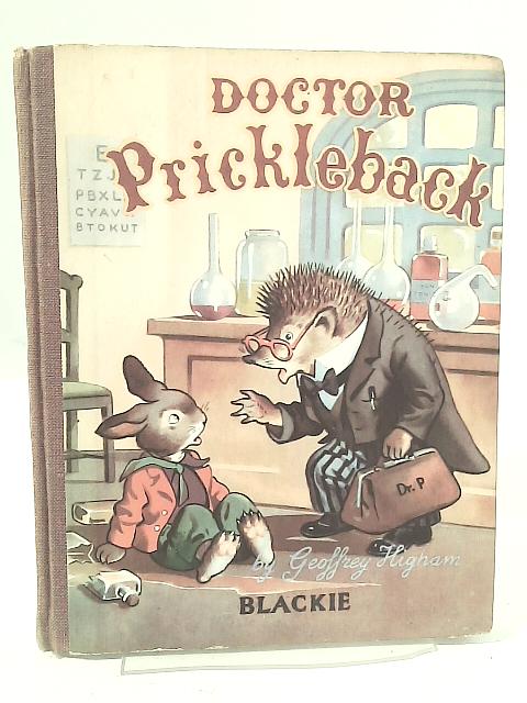 Doctor Prickleback By Geoffrey Higham
