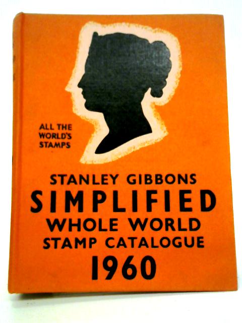 Simplified Whole World Stamp Catalogue 1960 By Various