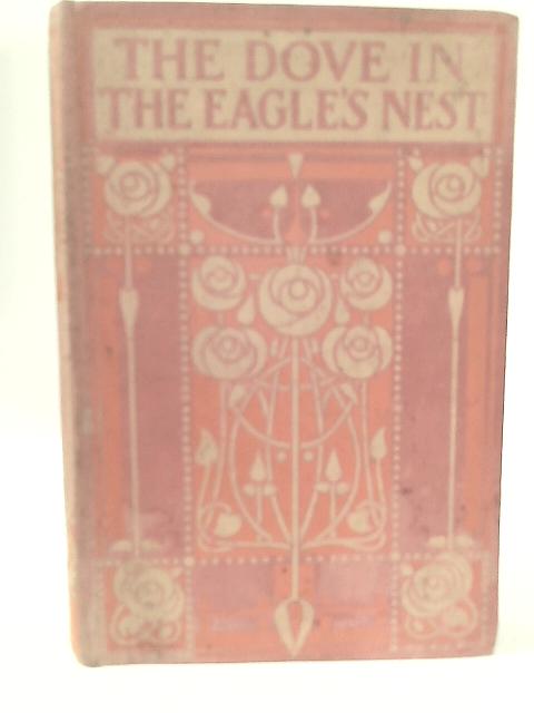 The Dove in the Eagle's Nest von Charlotte M. Yonge