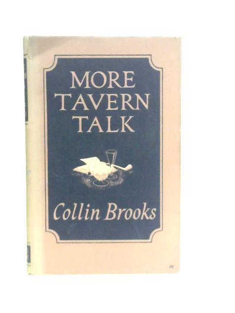 More Tavern Talk By Collin Brooks