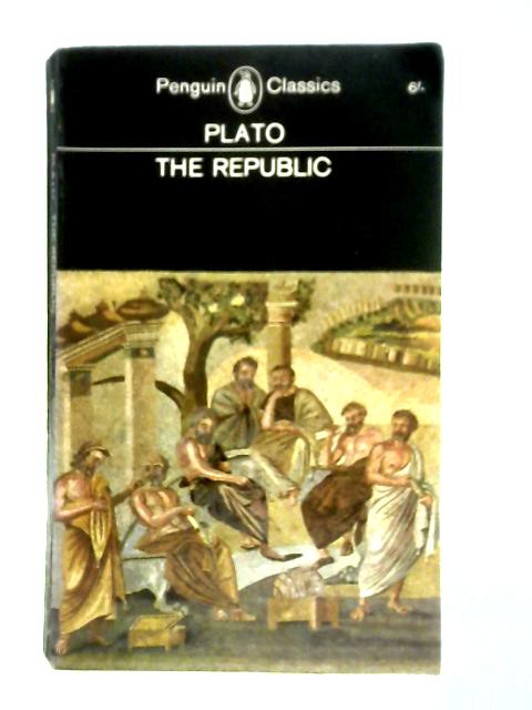 The Republic von Plato H.D.P.Lee (Trans.)