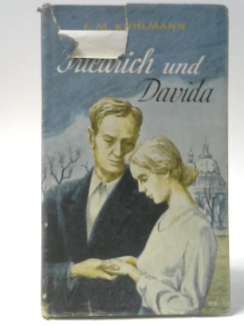 Friedrich und Davida By Fridel Marie Kuhlmann