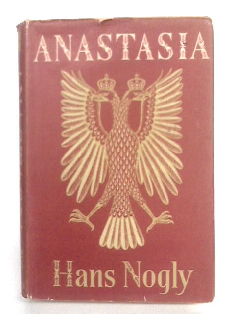 Anastasia By Hans Nogly