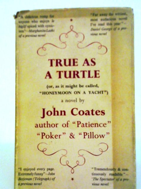 True As A Turtles By John Coates