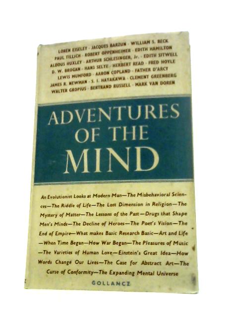 Adventures of the Mind By R.Thruelsen & J.Kobler Mark Van Doren (Eds.)