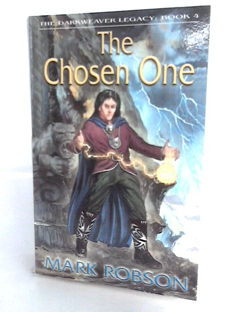 The Chosen One By Mark Robson