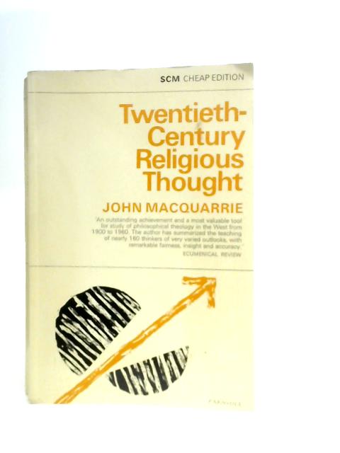 Twentieth -Century Religious Thought By J.Macquarrie