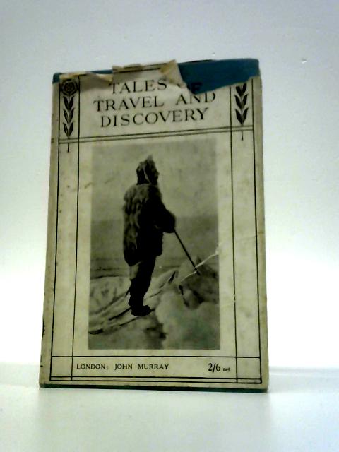 Tales of Travel and Discovery By Various