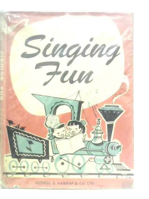 Singing Fun By Lucille F .Wood