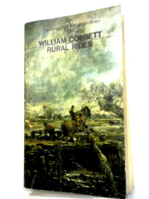 Rural Rides By William Cobbett