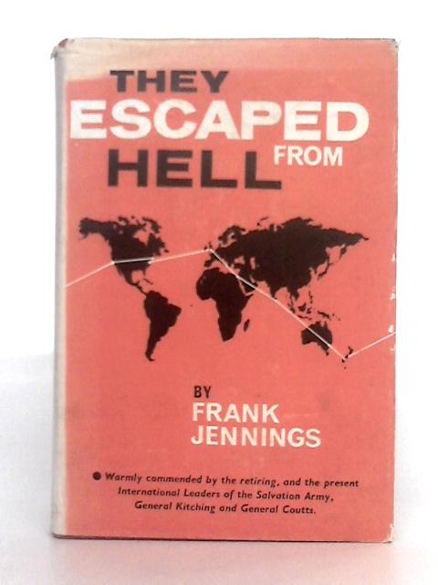They Escaped from Hell von Frank Jennings