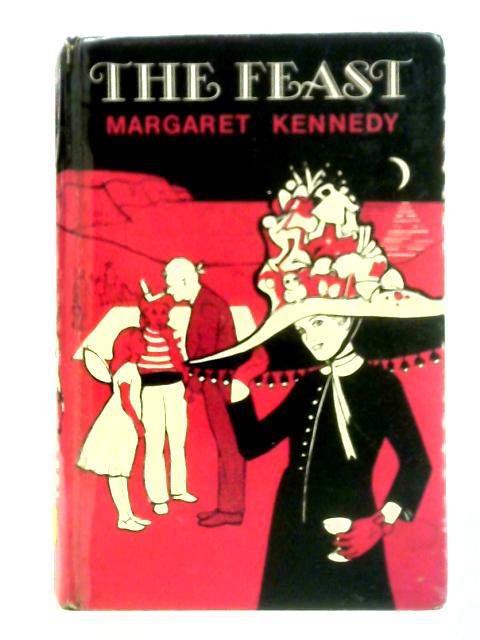 The Feast von Margaret Kennedy