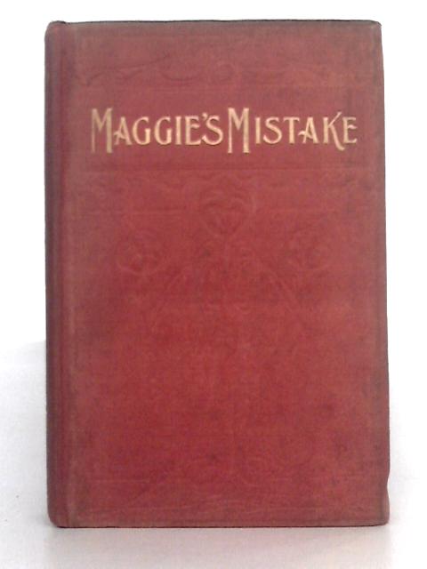 Maggie's Mistake or Bright Light in the Clouds par Mrs Lucas Shadwell