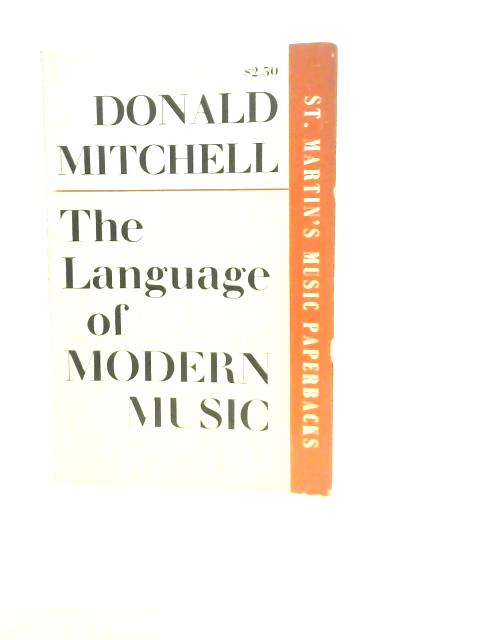 The Language of Modern Music By Donald Mitchell
