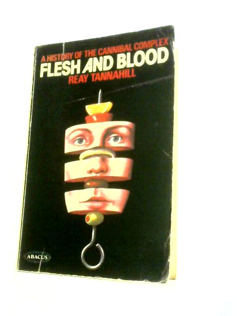 Flesh and Blood By Reay Tannahill