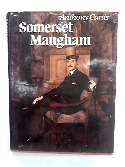 Somerset Maugham By Anthony Curtis