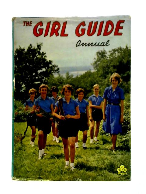The Girl Guide Annual 1963 By The Girl Guides Association