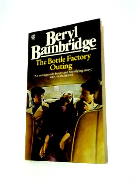 The Bottle Factory Outing By Beryl Bainbridge