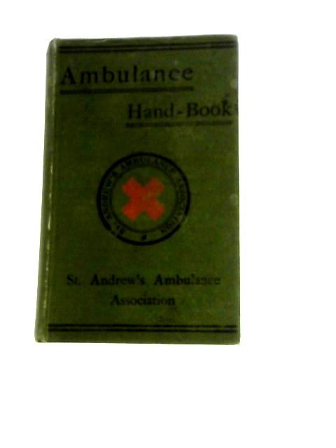 Ambulance Hand-Book By Sir George Thomas Beatson