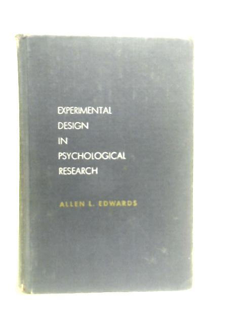 Experimental Design in Psychological Research By Allen L.Edwards