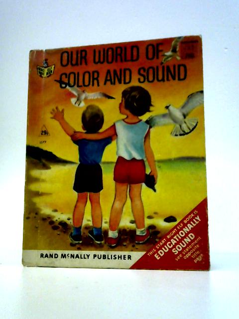 Our World Of Colour And Sound By Renee Bartkowski