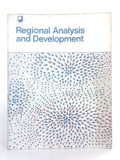 Regional Analysis and Development By John Blunden (ed.), et al