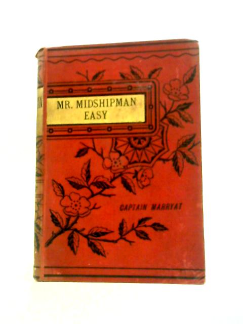 Mr Midshipman Easy By Captain Marryat