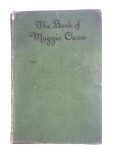 The Book of Maggie Owen By Unstated