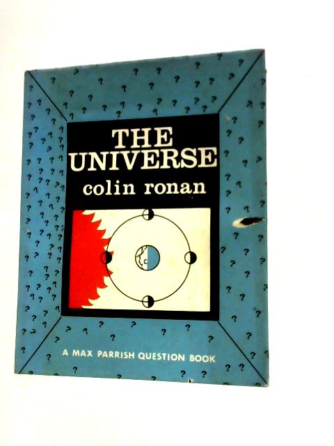 The Universe von Colin Ronan