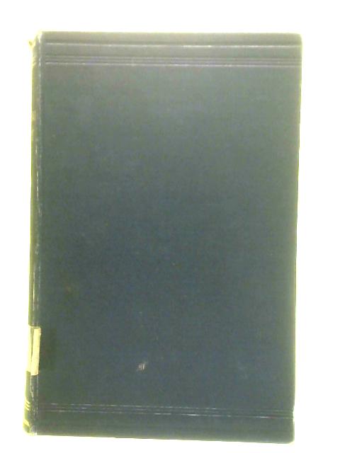 The Life of Sir William Harcourt, Volume 1: 1827-1886 By A. G. Gardiner